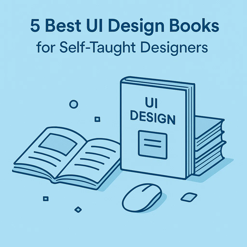5 Best UI Design Books for Self-Taught Designers